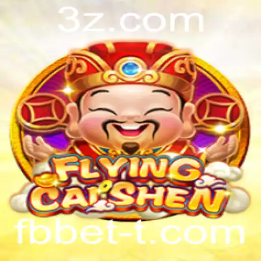Explorando o Fascinante Jogo FlyingCaiShen e o Conceito de FB Bet